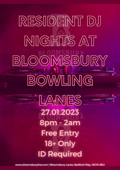Resident DJ Nights at Bloomsbury Bowling Lanes